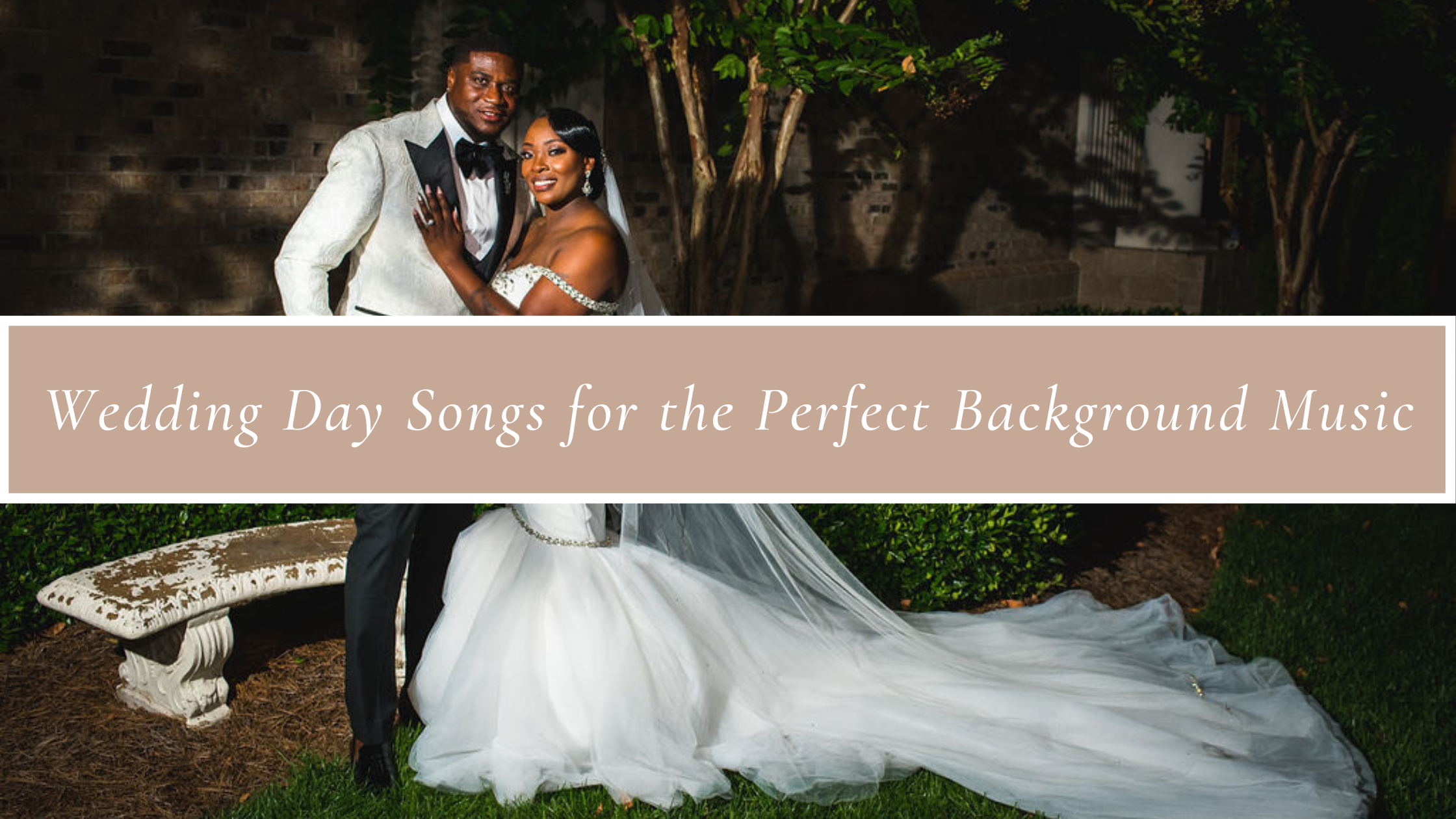 Wedding Day Songs for the Perfect Background Music