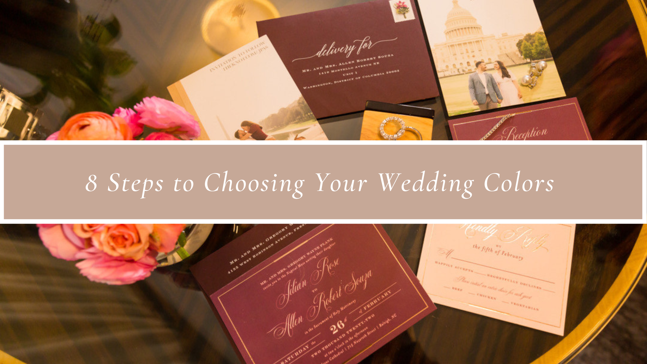 8 Steps to Choosing Your Wedding Colors